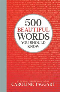 Book Cover for 500 Beautiful Words You Should Know by Caroline Taggart
