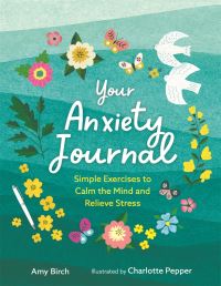 Book Cover for Your Anxiety Journal by Amy Birch