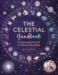 Book Cover for The Celestial Handbook by MaKayla McRae