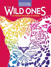 Book Cover for Colour and Discover: The Wild Ones by Buster Books, Max Jackson