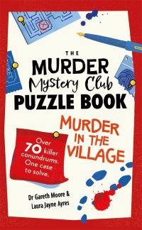 Book Cover for The Murder in the Village by Gareth Moore, Laura Jayne Ayres