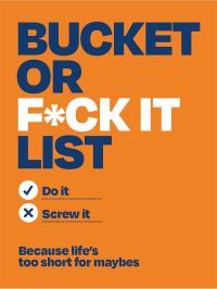 Book Cover for Bucket or F*ck It List by 