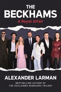 Book Cover for Beckham by Alexander Larman