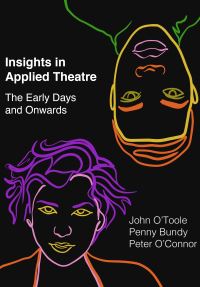 Book Cover for Insights in Applied Theatre by Peter OConnor