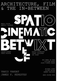 Book Cover for Architecture, Film, and the In-Between by Vahid Vahdat, James F Kerestes