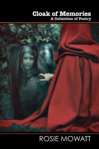 Book Cover for A Cloak of Memories by Rosie Mowatt