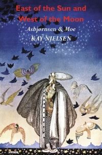 Book Cover for East of the Sun and West of the Moon by Christen Asbjørnsen, Jørgen Moe