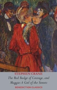 Book Cover for The Red Badge of Courage AND Maggie-A Girl of the Streets by Stephen Crane