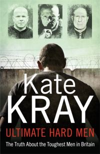Book Cover for Ultimate Hard Men by Kate Kray