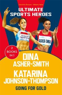 Book Cover for Dina Asher-Smith by Charlotte Browne, Melanie Hamm