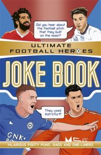 Book Cover for Ultimate Football Heroes Joke Book by Saaleh Patel