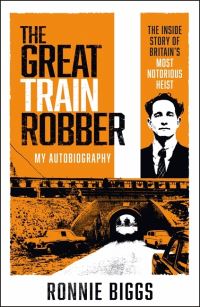 Book Cover for The Great Train Robber by Christopher Pickard