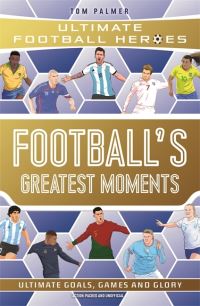 Book Cover for Football's Greatest Moments by Tom Palmer