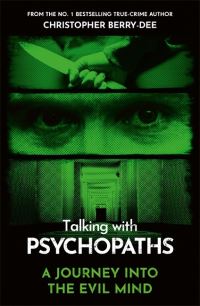 Book Cover for Talking With Psychopaths by Christopher BerryDee