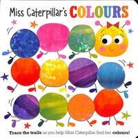 Book Cover for Miss Caterpillar's Colours by Stuart Lynch