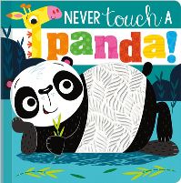 Book Cover for Never Touch a Panda! by Rosie Greening