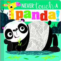 Book Cover for Never Touch a Panda! by Rosie Greening