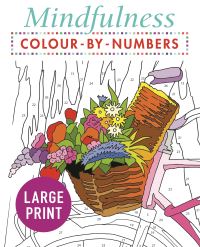 Book Cover for Mindfulness Colour-by-Numbers Large Print by Arcturus Publishing Limited