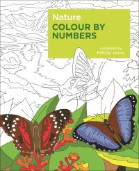 Book Cover for Nature Colour by Numbers by Felicity James