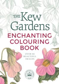 Book Cover for The Kew Gardens Enchanting Flowers Colouring Book by Arcturus Publishing Limited