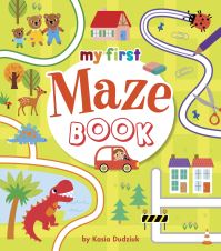 Book Cover for My First Maze Book by Kasia Dudziuk