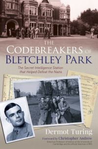 Book Cover for The Codebreakers of Bletchley Park by Dermot Turing
