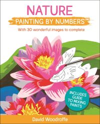 Book Cover for Nature Painting by Numbers by David Woodroffe