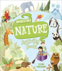 Book Cover for Amazing Nature Activity Book by Anna Brett, Penny Worms