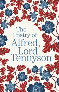Book Cover for The Poetry of Alfred, Lord Tennyson by Alfred Tennyson Tennyson