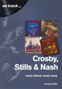 Book Cover for Crosby, Stills and Nash by Andrew Wild