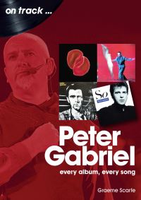 Book Cover for Peter Gabriel On Track by Graeme Scarfe