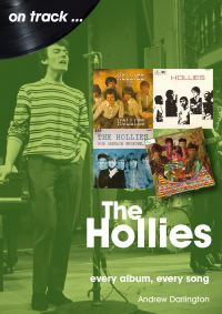 Book Cover for The Hollies On Track by Andrew Darlington