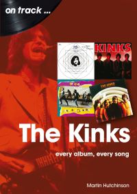 Book Cover for The Kinks On Track by Martin Hutchinson