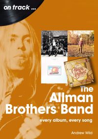 Book Cover for The Allman Brothers Band On Track by Andrew Wild