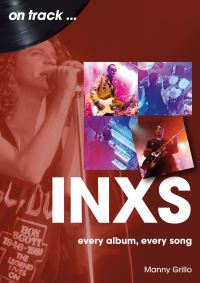 Book Cover for INXS On Track by Manny Grillo