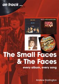 Book Cover for Small Faces and The Faces On Track by Andrew Darlington