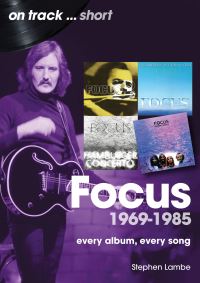 Book Cover for Focus 1969 to 1985 by Stephen Lambe