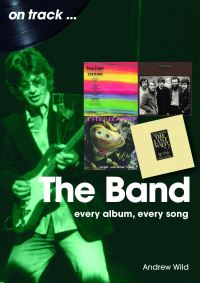 Book Cover for The Band by Andrew Wild