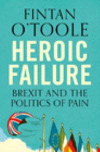 Book Cover for Heroic Failure by Fintan OToole