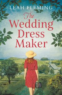 Book Cover for The Wedding Dress Maker by Leah Fleming