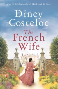Book Cover for The French Wife by Diney Costeloe