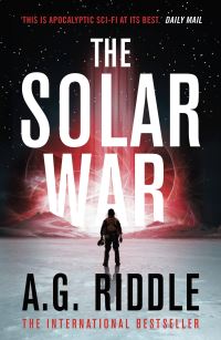 Book Cover for The Solar War by A G Riddle