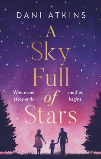 Book Cover for A Sky Full of Stars by Dani Atkins