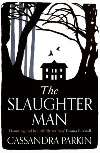 Book Cover for The Slaughter Man by Cassandra Parkin