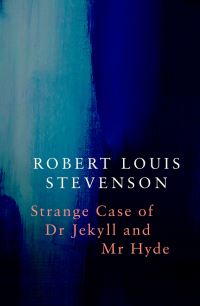 Book Cover for The Strange Case of Dr Jekyll and Mr Hyde by Robert Louis Stevenson