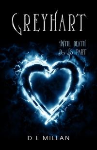 Book Cover for Greyhart by D L Millan
