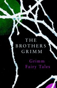 Book Cover for Selected Grimm Fairy Tales by Wilhelm Grimm, Jacob Grimm