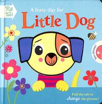 Book Cover for A Busy Day for Little Dog by Holly Hall
