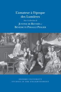 Book Cover for L'amateur À L'époque Des Lumières by Justine de Reyniès, Bénédicte Peralez Peslier