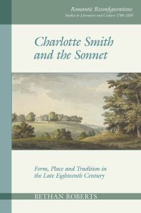 Book Cover for Charlotte Smith and the Sonnet by Bethan Roberts